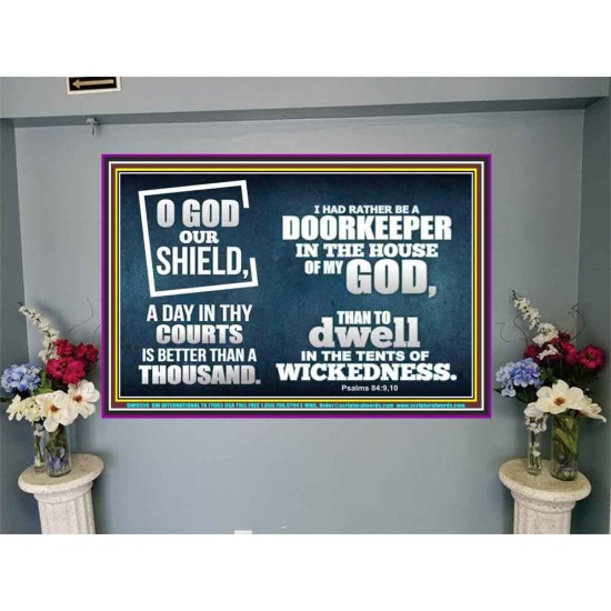 BETTER TO BE DOORKEEPER IN THE HOUSE OF GOD THAN IN THE TENTS OF WICKEDNESS  Unique Scriptural Picture  GWJOY9556  
