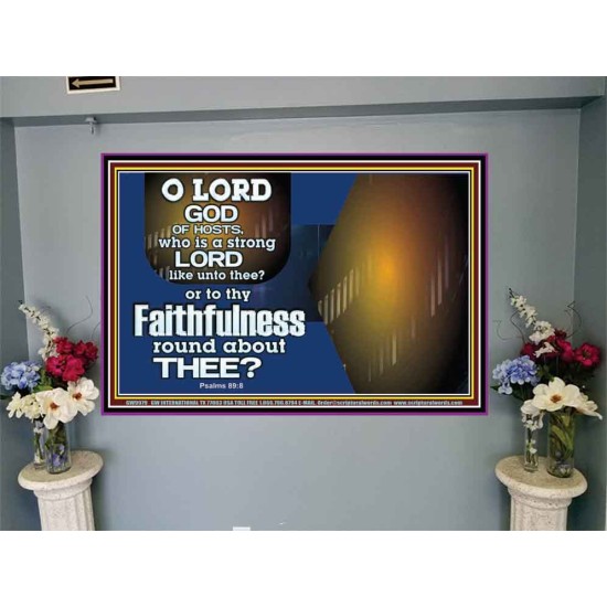WHO IS A STRONG LORD LIKE UNTO THEE OUR GOD  Scriptural Décor  GWJOY9979  