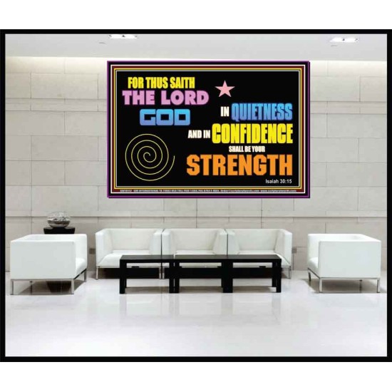 IN QUIETNESS AND CONFIDENCE SHALL BE YOUR STRENGTH  Décor Art Work  GWJOY10112  