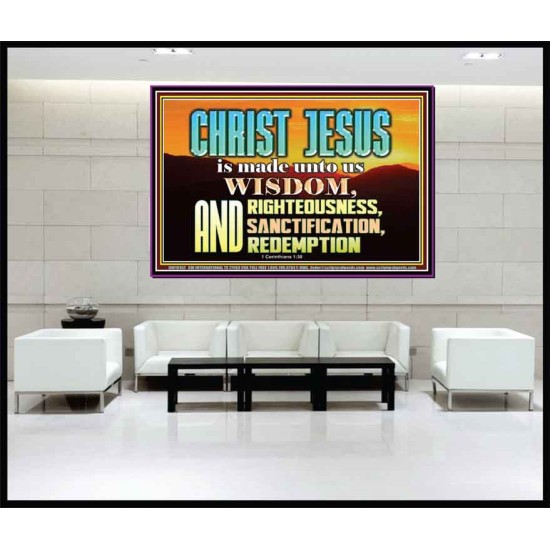 CHRIST JESUS OUR WISDOM, RIGHTEOUSNESS, SANCTIFICATION AND OUR REDEMPTION  Encouraging Bible Verse Portrait  GWJOY10457  