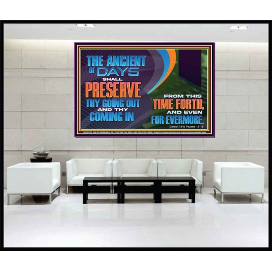 THE ANCIENT OF DAYS SHALL PRESERVE THY GOING OUT AND COMING  Scriptural Wall Art  GWJOY10730  