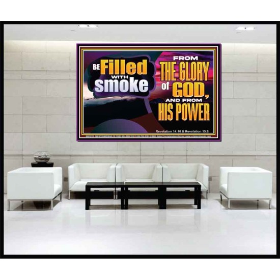 BE FILLED WITH SMOKE FROM THE GLORY OF GOD AND FROM HIS POWER  Christian Quote Portrait  GWJOY12717  