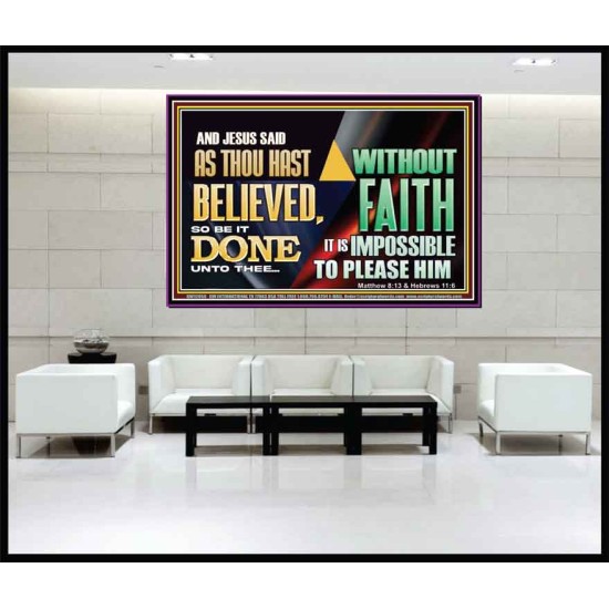 AS THOU HAST BELIEVED, SO BE IT DONE UNTO THEE  Bible Verse Wall Art Portrait  GWJOY12958  