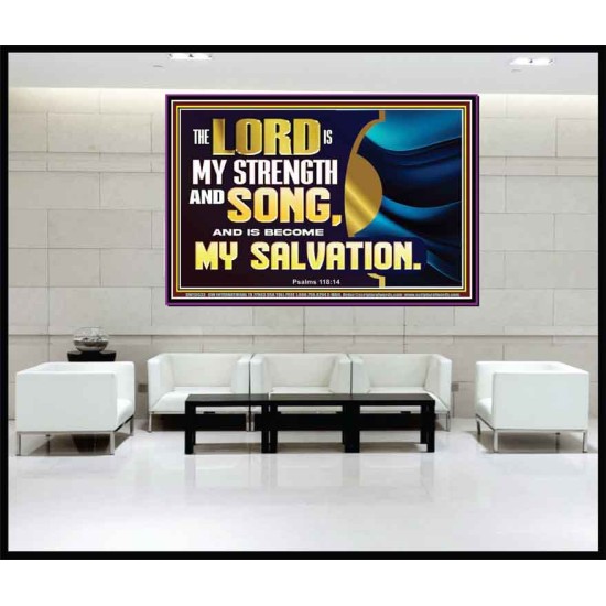 THE LORD IS MY STRENGTH AND SONG AND MY SALVATION  Righteous Living Christian Portrait  GWJOY13033  