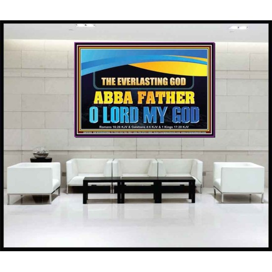 EVERLASTING GOD ABBA FATHER O LORD MY GOD  Scripture Art Work Portrait  GWJOY13106  