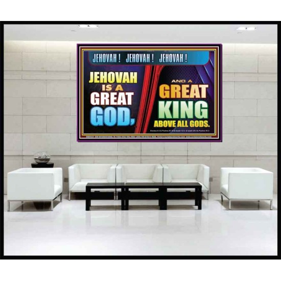 A GREAT KING ABOVE ALL GOD JEHOVAH  Unique Scriptural Portrait  GWJOY9531  