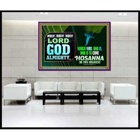 LORD GOD ALMIGHTY HOSANNA IN THE HIGHEST  Ultimate Power Picture  GWJOY9558  