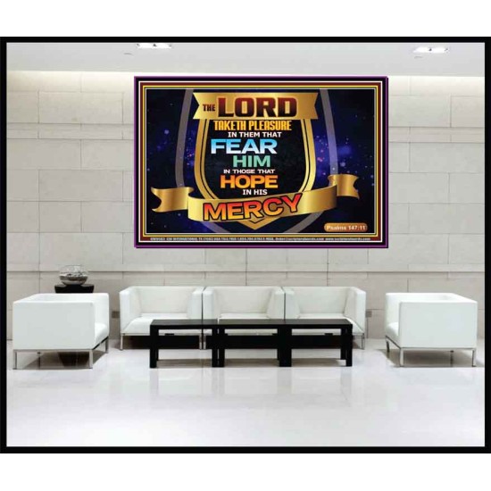 THE LORD TAKETH PLEASURE IN THEM THAT FEAR HIM  Sanctuary Wall Picture  GWJOY9563  