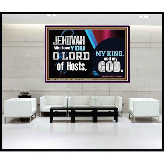 WE LOVE YOU O LORD OUR GOD  Office Wall Portrait  GWJOY9900  