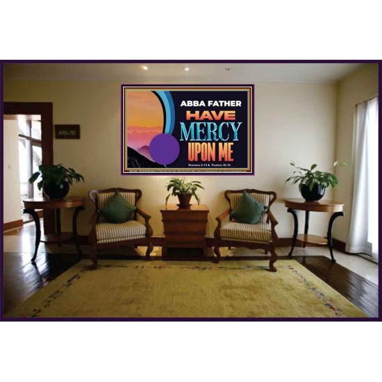ABBA FATHER HAVE MERCY UPON ME  Christian Artwork Portrait  GWJOY12088  