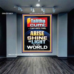 TALITHA CUMI ARISE SHINE AS LIGHT IN THE WORLD  Church Portrait  GWJOY10031  "37x49"
