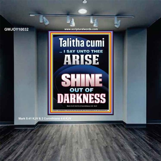 TALITHA CUMI ARISE SHINE OUT OF DARKNESS  Children Room Portrait  GWJOY10032  