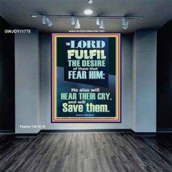 DESIRE OF THEM THAT FEAR HIM WILL BE FULFILL  Contemporary Christian Wall Art  GWJOY11775  "37x49"
