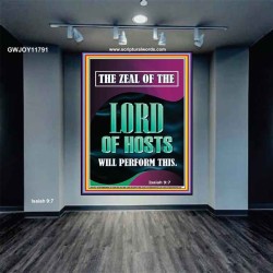 THE ZEAL OF THE LORD OF HOSTS WILL PERFORM THIS  Contemporary Christian Wall Art  GWJOY11791  "37x49"