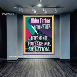 ABBA FATHER THOU HAST BEEN OUR HELP IN AGES PAST  Wall Décor  GWJOY11814  "37x49"