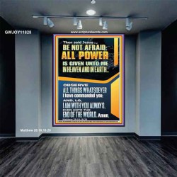 ALL POWER IS GIVEN UNTO ME IN HEAVEN AND IN EARTH  Unique Scriptural ArtWork  GWJOY11828  