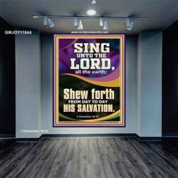 SHEW FORTH FROM DAY TO DAY HIS SALVATION  Unique Bible Verse Portrait  GWJOY11844  "37x49"