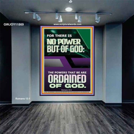 THERE IS NO POWER BUT OF GOD POWER THAT BE ARE ORDAINED OF GOD  Bible Verse Wall Art  GWJOY11869  