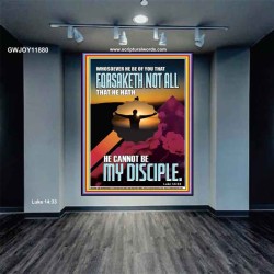 YOU ARE MY DISCIPLE WHEN YOU FORSAKETH ALL BECAUSE OF ME  Large Scriptural Wall Art  GWJOY11880  "37x49"