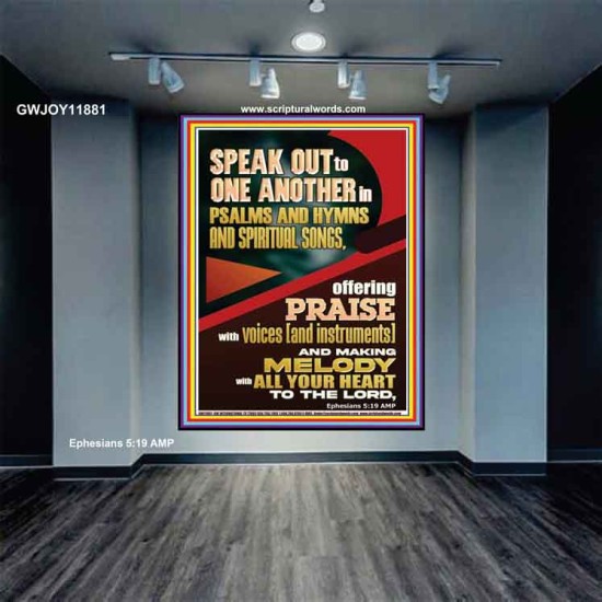 SPEAK TO ONE ANOTHER IN PSALMS AND HYMNS AND SPIRITUAL SONGS  Ultimate Inspirational Wall Art Picture  GWJOY11881  