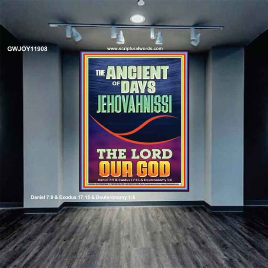THE ANCIENT OF DAYS JEHOVAH NISSI THE LORD OUR GOD  Ultimate Inspirational Wall Art Picture  GWJOY11908  