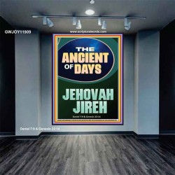 THE ANCIENT OF DAYS JEHOVAH JIREH  Unique Scriptural Picture  GWJOY11909  "37x49"