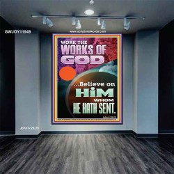WORK THE WORKS OF GOD  Eternal Power Portrait  GWJOY11949  "37x49"