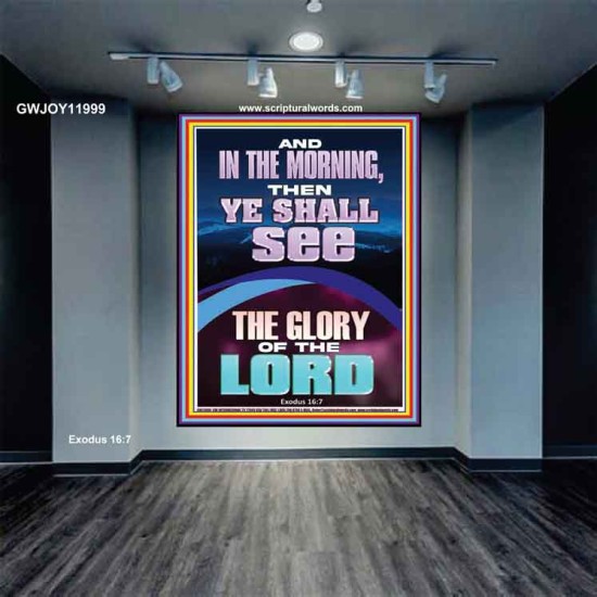 YOU SHALL SEE THE GLORY OF THE LORD  Bible Verse Portrait  GWJOY11999  