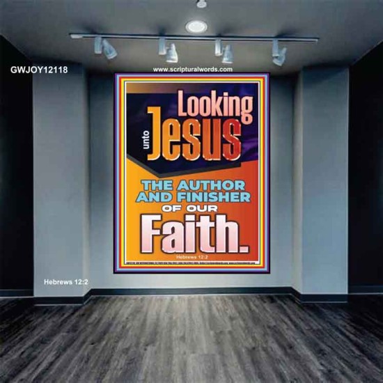 LOOKING UNTO JESUS THE AUTHOR AND FINISHER OF OUR FAITH  Biblical Art  GWJOY12118  