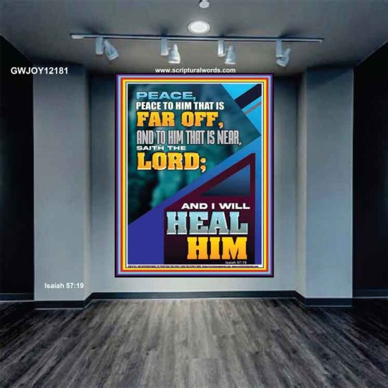 PEACE TO HIM THAT IS FAR OFF SAITH THE LORD  Bible Verses Wall Art  GWJOY12181  