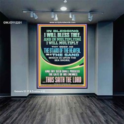 IN BLESSING I WILL BLESS THEE  Contemporary Christian Print  GWJOY12201  "37x49"