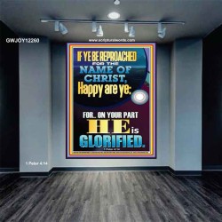 IF YE BE REPROACHED FOR THE NAME OF CHRIST HAPPY ARE YE  Contemporary Christian Wall Art  GWJOY12260  "37x49"