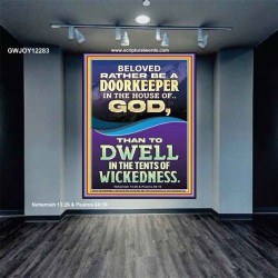 RATHER BE A DOORKEEPER IN THE HOUSE OF GOD THAN IN THE TENTS OF WICKEDNESS  Scripture Wall Art  GWJOY12283  "37x49"
