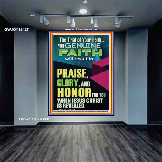 GENUINE FAITH WILL RESULT IN PRAISE GLORY AND HONOR FOR YOU  Unique Power Bible Portrait  GWJOY12427  