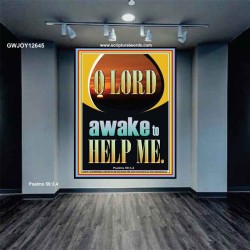 O LORD AWAKE TO HELP ME  Unique Power Bible Portrait  GWJOY12645  "37x49"