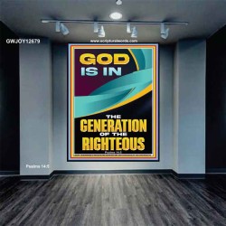 GOD IS IN THE GENERATION OF THE RIGHTEOUS  Ultimate Inspirational Wall Art  Portrait  GWJOY12679  "37x49"