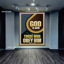 GOD IS WITH THOSE WHO OBEY HIM  Unique Scriptural Portrait  GWJOY12680  "37x49"