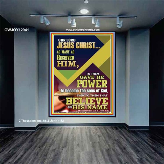 POWER TO BECOME THE SONS OF GOD THAT BELIEVE ON HIS NAME  Children Room  GWJOY12941  
