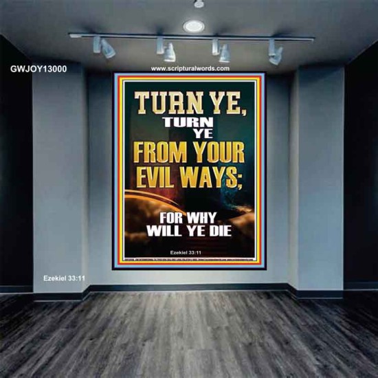 TURN YE FROM YOUR EVIL WAYS  Scripture Wall Art  GWJOY13000  