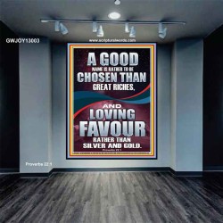 LOVING FAVOUR IS BETTER THAN SILVER AND GOLD  Scriptural Décor  GWJOY13003  "37x49"