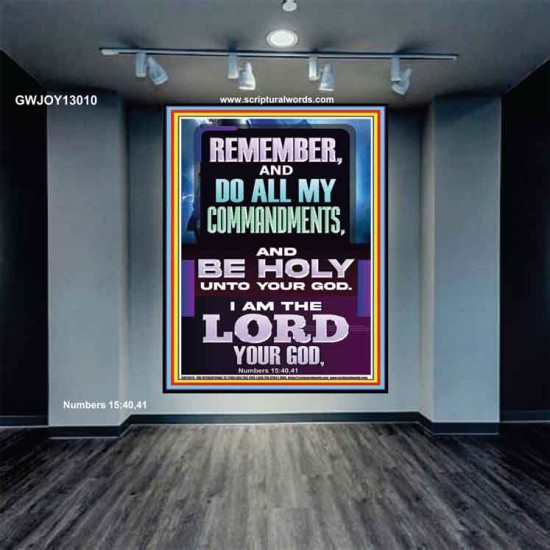 DO ALL MY COMMANDMENTS AND BE HOLY  Christian Portrait Art  GWJOY13010  