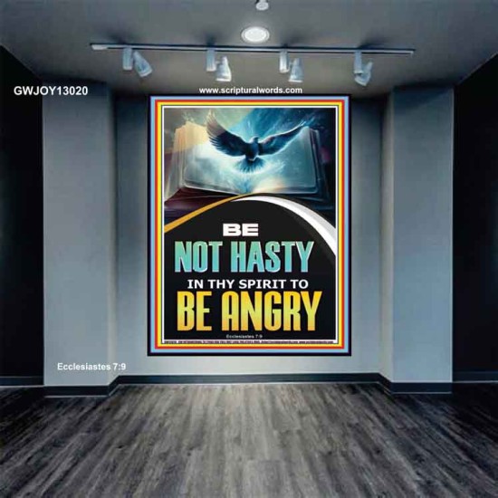 BE NOT HASTY IN THY SPIRIT TO BE ANGRY  Encouraging Bible Verses Portrait  GWJOY13020  