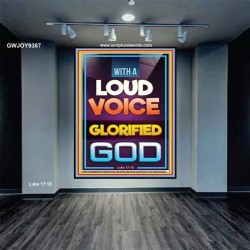 WITH A LOUD VOICE GLORIFIED GOD  Unique Scriptural Portrait  GWJOY9387  "37x49"