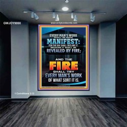 FIRE SHALL TRY EVERY MAN'S WORK  Ultimate Inspirational Wall Art Portrait  GWJOY9990  "37x49"