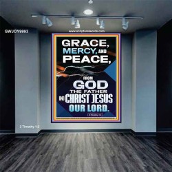 GRACE MERCY AND PEACE FROM GOD  Ultimate Power Portrait  GWJOY9993  "37x49"