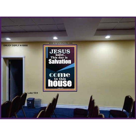 SALVATION IS COME TO THIS HOUSE  Unique Scriptural Picture  GWJOY10000  