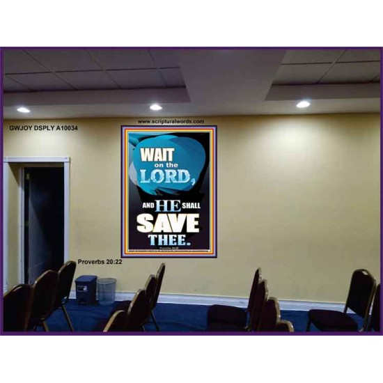 WAIT ON THE LORD AND YOU SHALL BE SAVE  Home Art Portrait  GWJOY10034  
