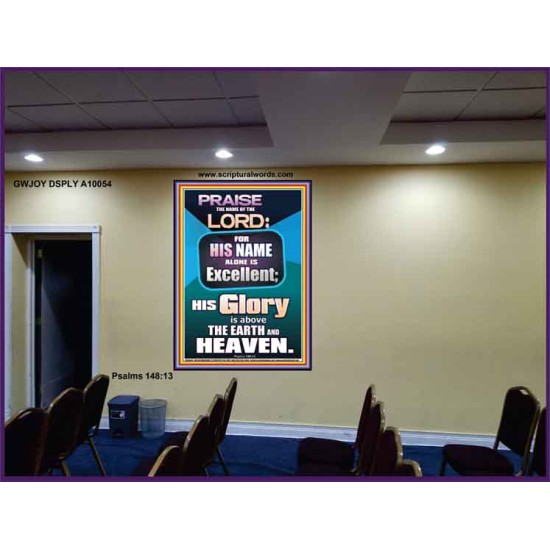 HIS GLORY IS ABOVE THE EARTH AND HEAVEN  Large Wall Art Portrait  GWJOY10054  