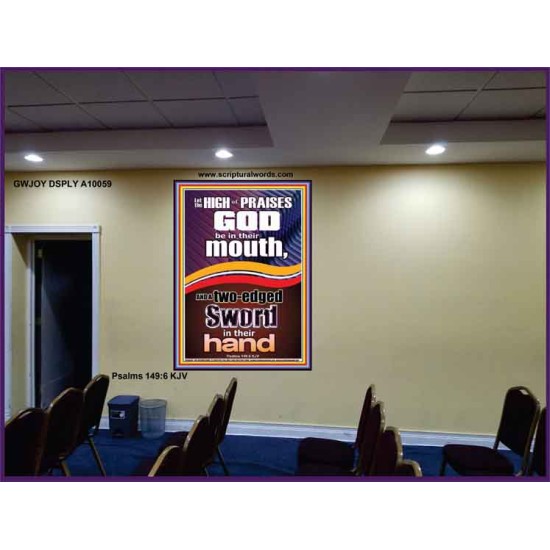 THE HIGH PRAISES OF GOD AND THE TWO EDGED SWORD  Inspiration office Arts Picture  GWJOY10059  