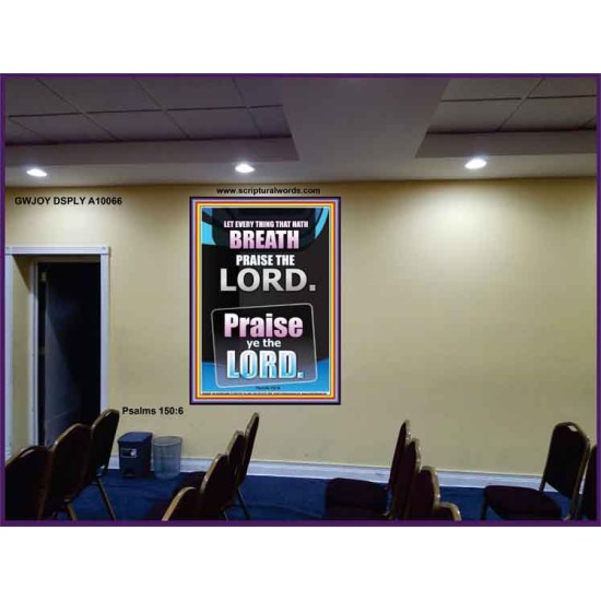 LET EVERY THING THAT HATH BREATH PRAISE THE LORD  Large Portrait Scripture Wall Art  GWJOY10066  